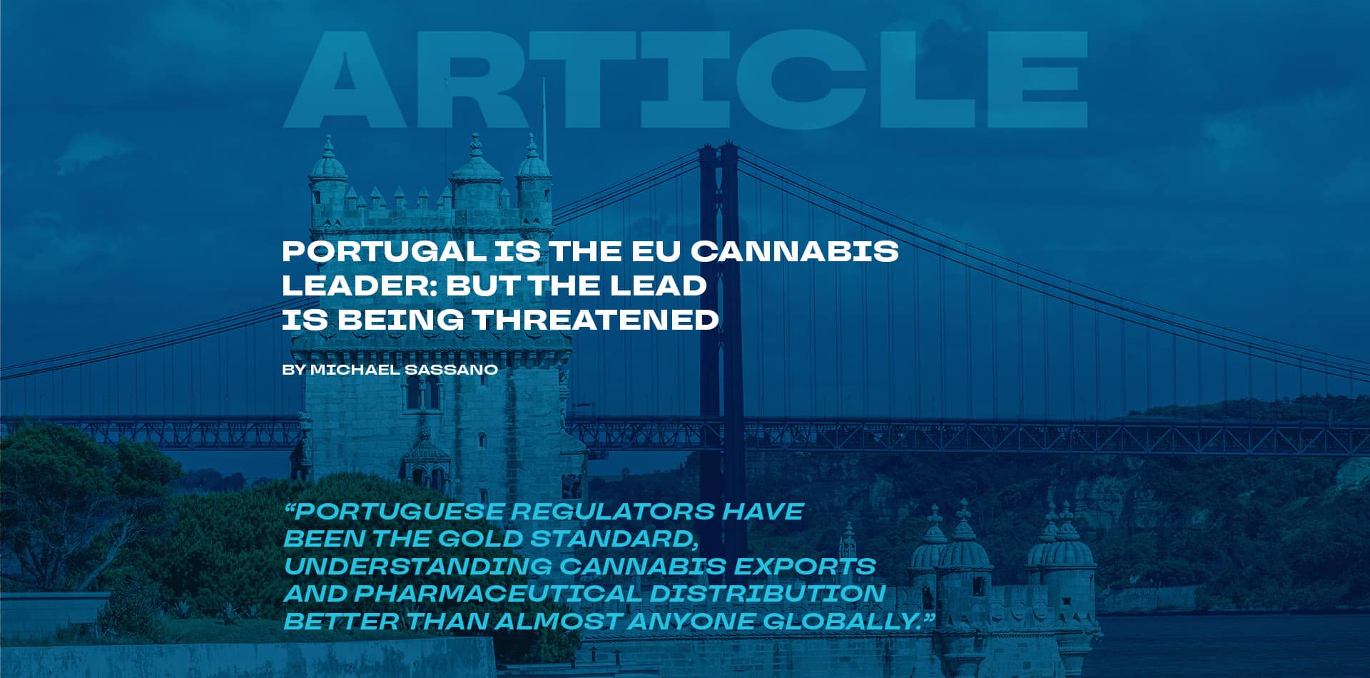 Portugal is the EU Cannabis Leader: But the Lead is Being Threatened